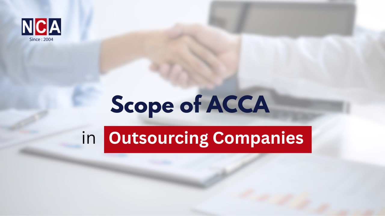 Scope of ACCA in Outsourcing Companies